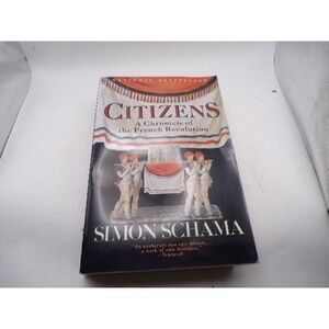 Citizens A Chronicle of French Revolution Simon Schama Paperback 1990 History